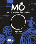 Mô et le maître du temps
